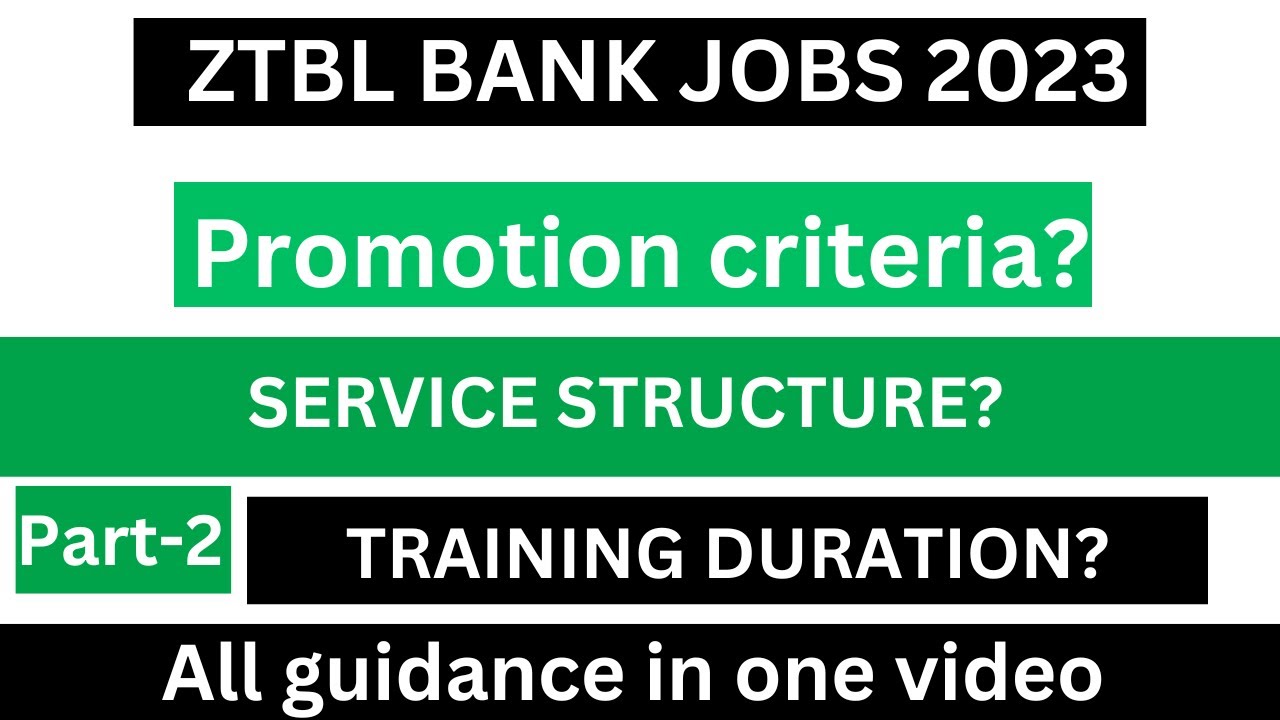 ZTBL(OG-3) Promotion Criteria, Service Structure,Training Duration||ztbl og 3 jobs 2023|ztbl jobs