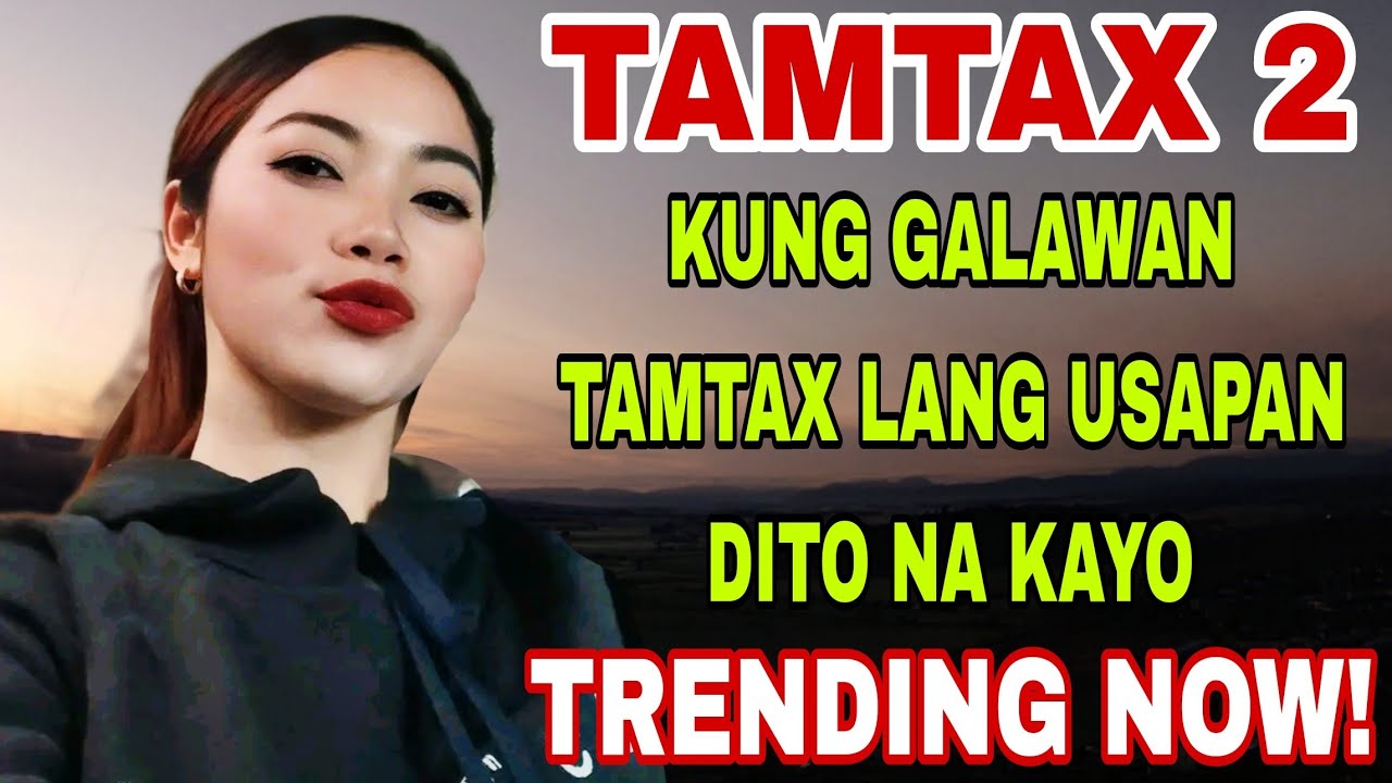 KUNG GALAWAN TAMTAX LANG USAPAN, DITO NA KAYO | TAMTAX 2 | NAPAKA GALING 😍