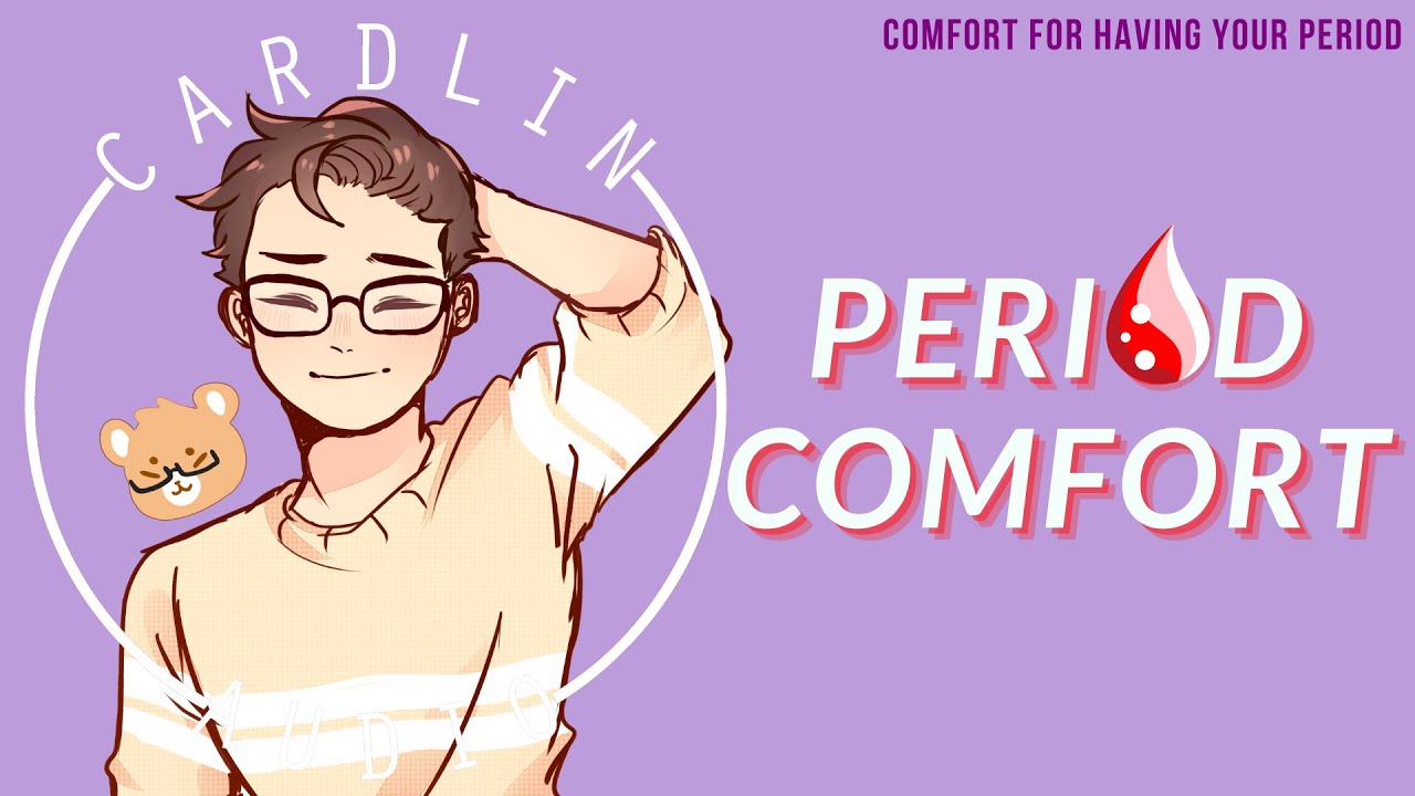 ASMR Voice: Mental Comfort [Утешение во время менструации] [M4F]
