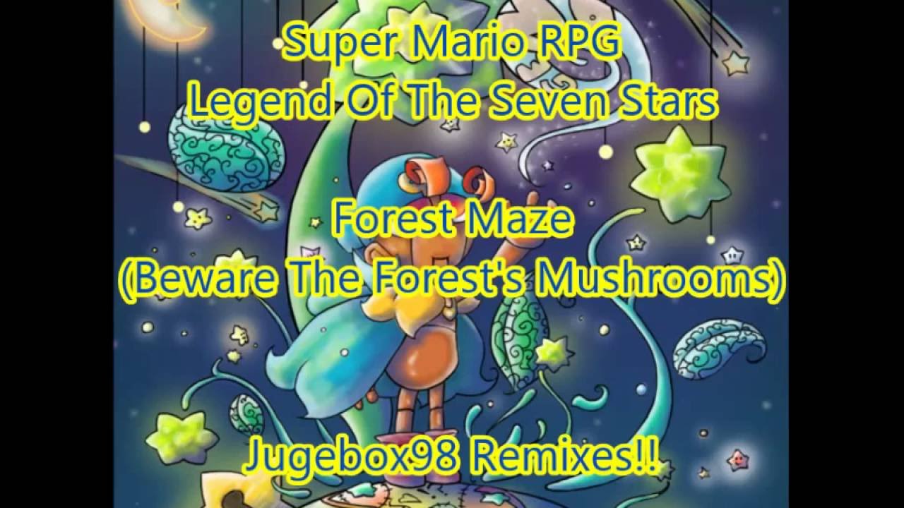 Super Mario RPG - Forest Maze (Beware The Forest's Mushrooms) REMIX!! By Jugebox98