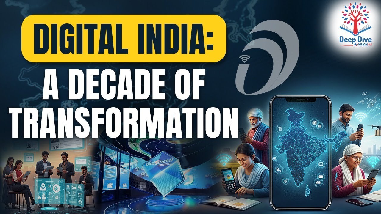 VISIONIAS DEEP DIVE: How Digital India Transformed 1.4 Billion Lives- From QR Codes to AI Revolution