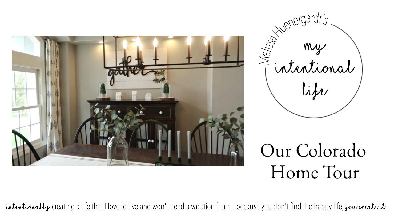 Our Colorado Home Tour | My Intentional Life