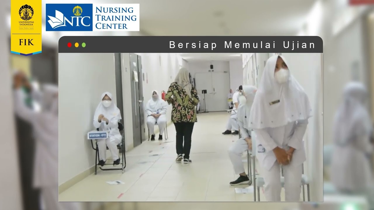 OSCE Mahasiswa Keperawatan Fakultas Ilmu Keperawatan Universitas Indonesia