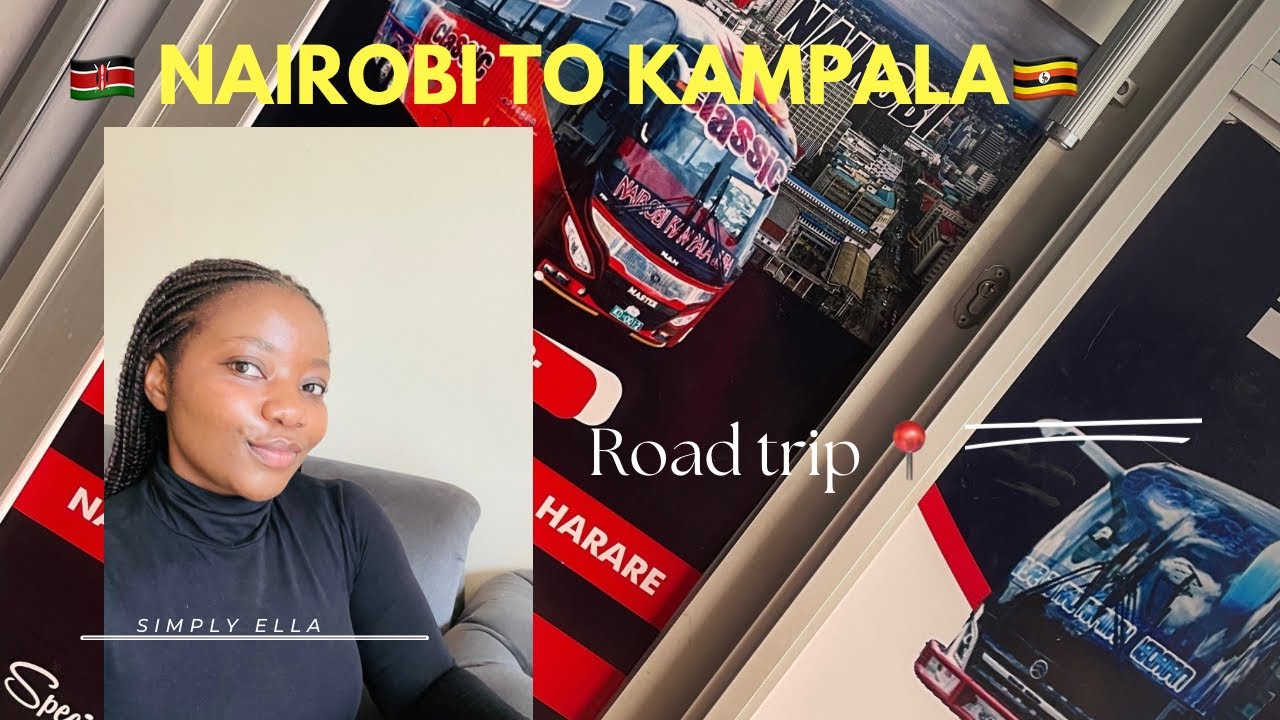 EPIC JOURNEY FROM NAIROBI TO KAMPALA BY BUS / must watch before traveling #travelfun #africa