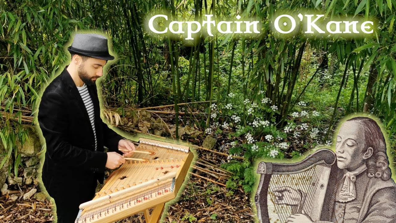 Captain O'Kane (O'Carolan) - Irish ballad on Hammered Dulcimer