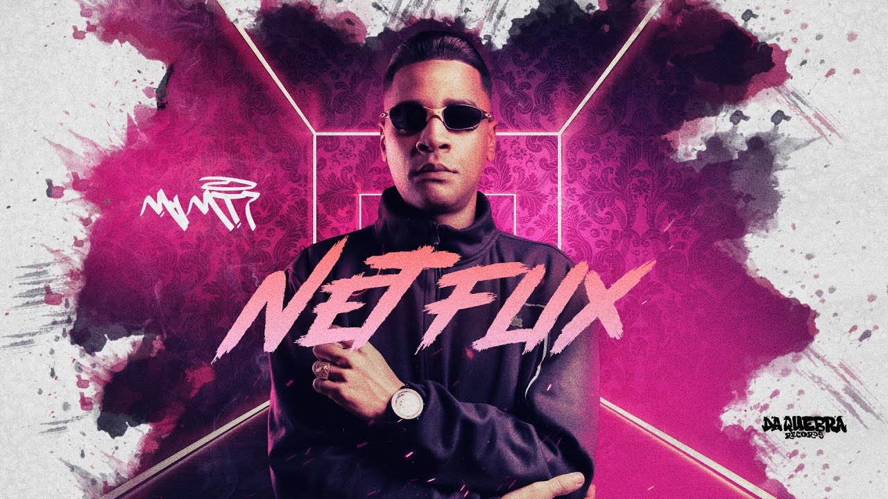 M1 MT7 - NETFLIX  (DJ KAYQUE ) ( WEBCLIP )