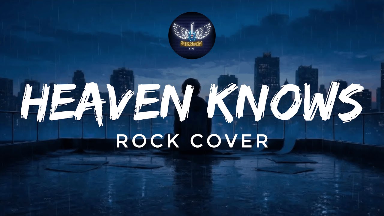 Heaven Knows - Rick Price (Rock Cover) | Phantom Five PH
