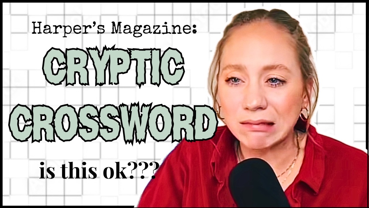Are we ok???? | Cryptic Cluesday | November 2025 Harper's Magazine Cryptic