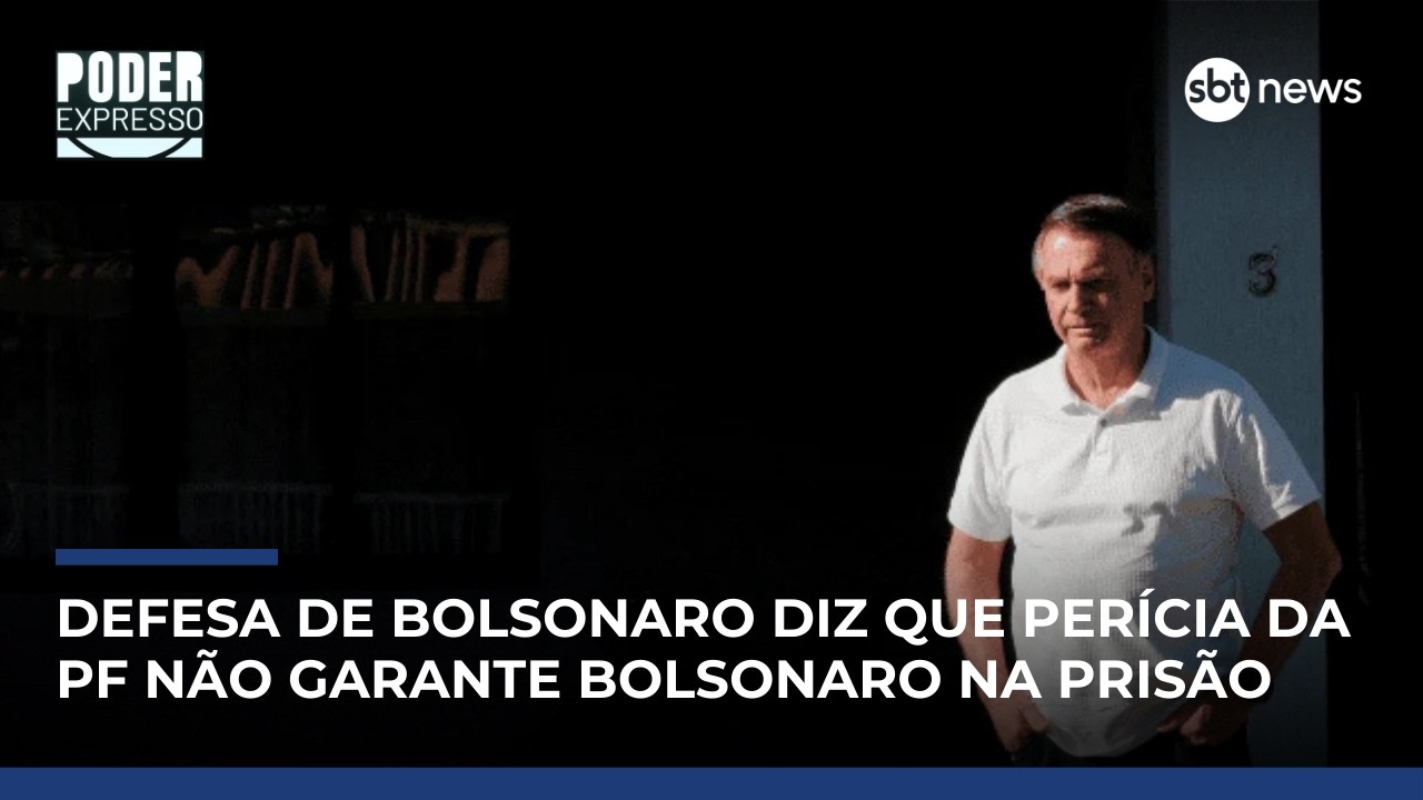 Defesa de Bolsonaro diz que perícia da PF não garante Bolsonaro na prisão | #PoderExpresso
