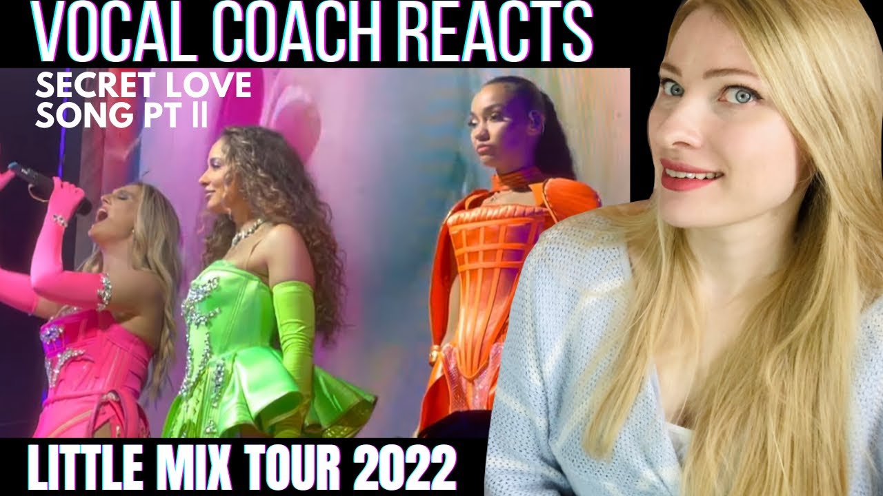 Vocal Coach Reacts: LITTLE MIX Confetti Tour ‘Secret Love Song’ Part ||