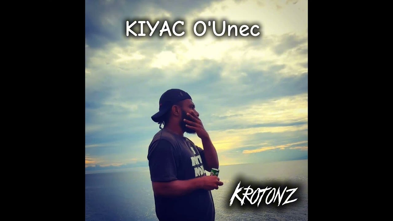 Kiyac O'Unec #Krotonz 2023