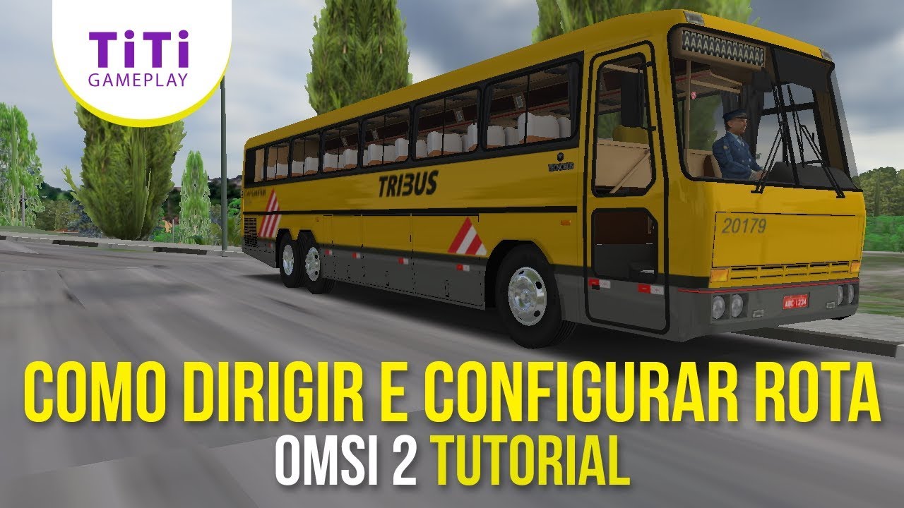OMSI 2 - Tutorial como dirigir e configurar rota