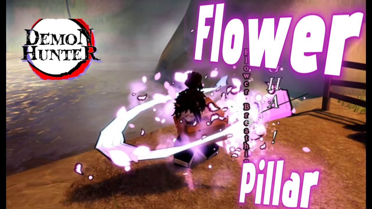FINAL Road to Flower Pillar ┃Demon Hunter