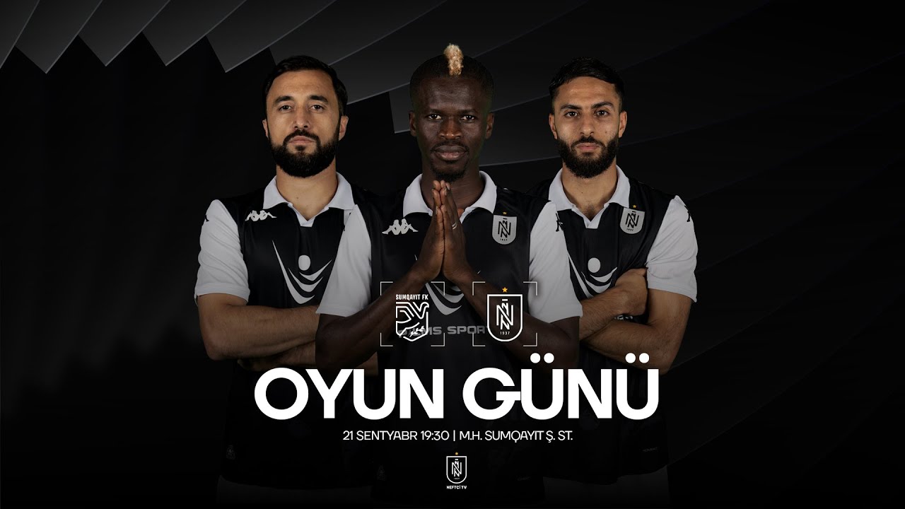 Oyun g&uuml;n&uuml;: &ldquo;Sumqayıt&rdquo; &ndash; &ldquo;Neft&ccedil;i&rdquo;