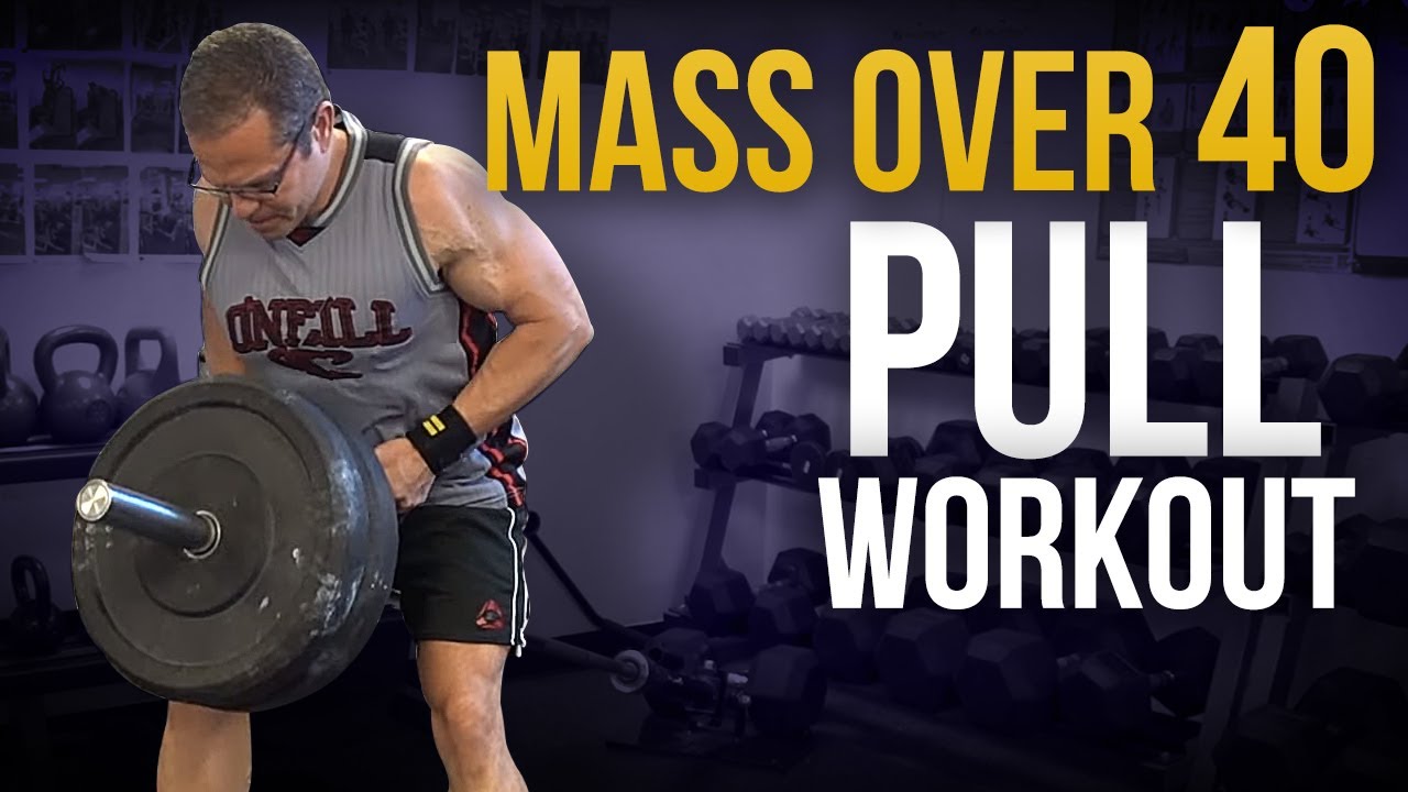 PULL WORKOUT FOR MASS OVER 40 (Back & Biceps)