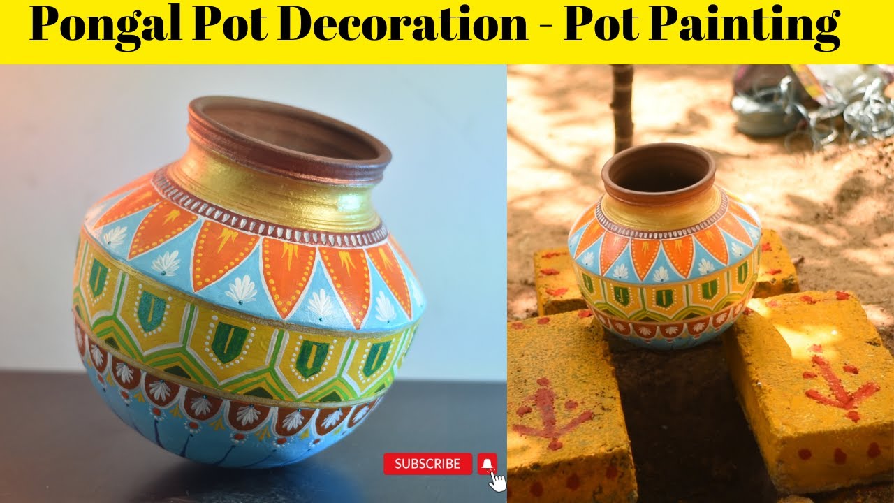 Pongal Pot Decoration | பொங்கல் பானை Decoration | Pot Painting | DIY Pongal Pot Decoration Tutorial