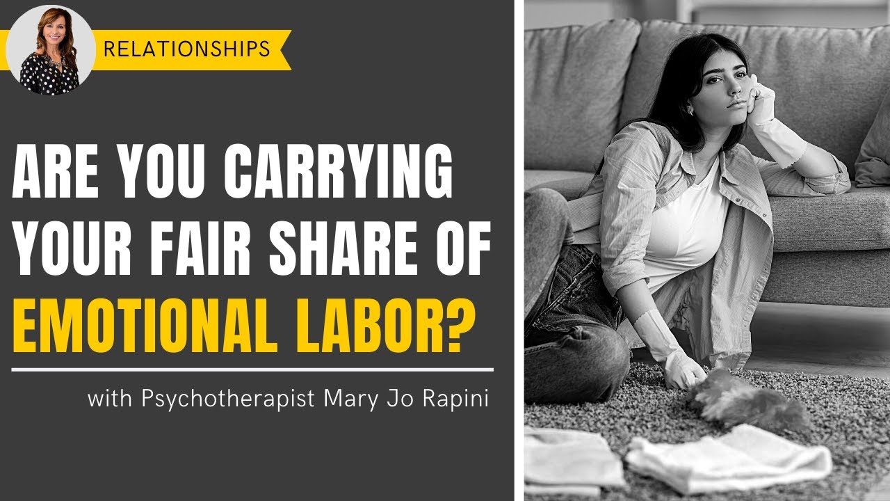 Are You Carrying Your Fair Share of Emotional Labor?
