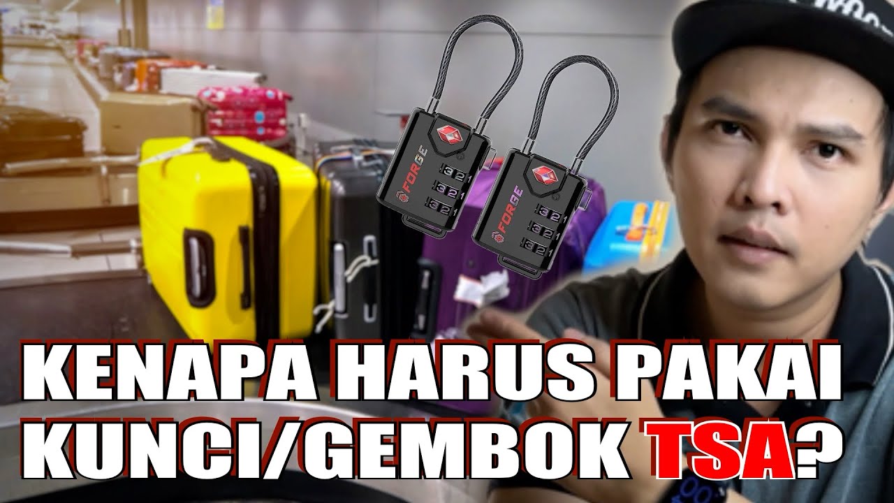 KENAPA KOPER BAGASI KITA DIGELEDAH PETUGAS BANDARA? APAKAH KUNCI TSA PADA KOPER LEBIH AMAN?