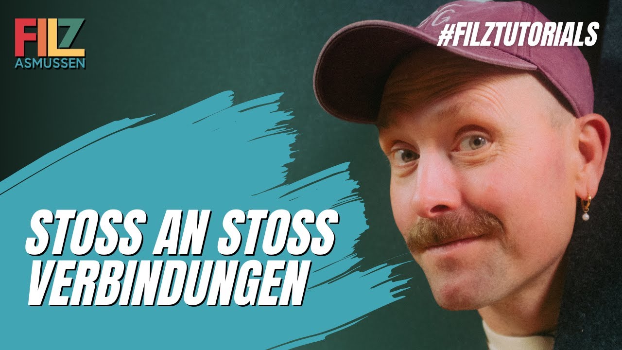 Sto&szlig;-an-Sto&szlig;-Verbindungen beim Filzen - FILZ ASMUSSEN Tutorials