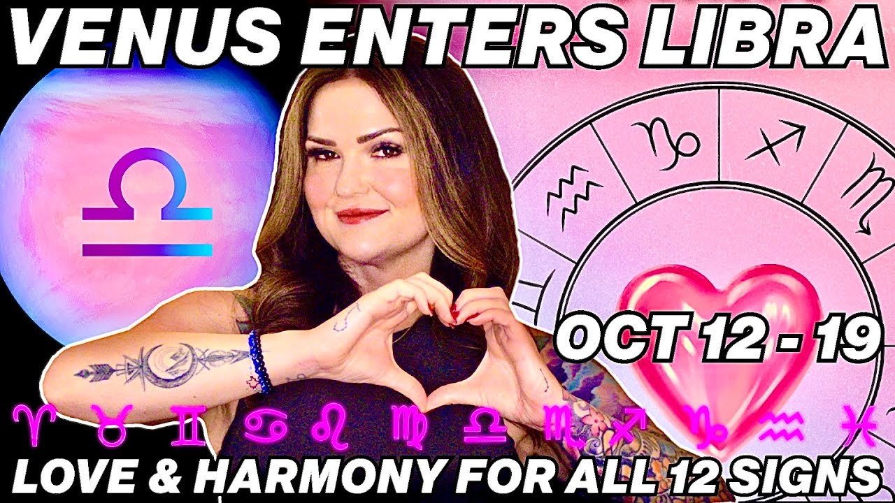 Venus Enters Libra 2025: Love & Harmony for All 12 Zodiac Signs 🌟