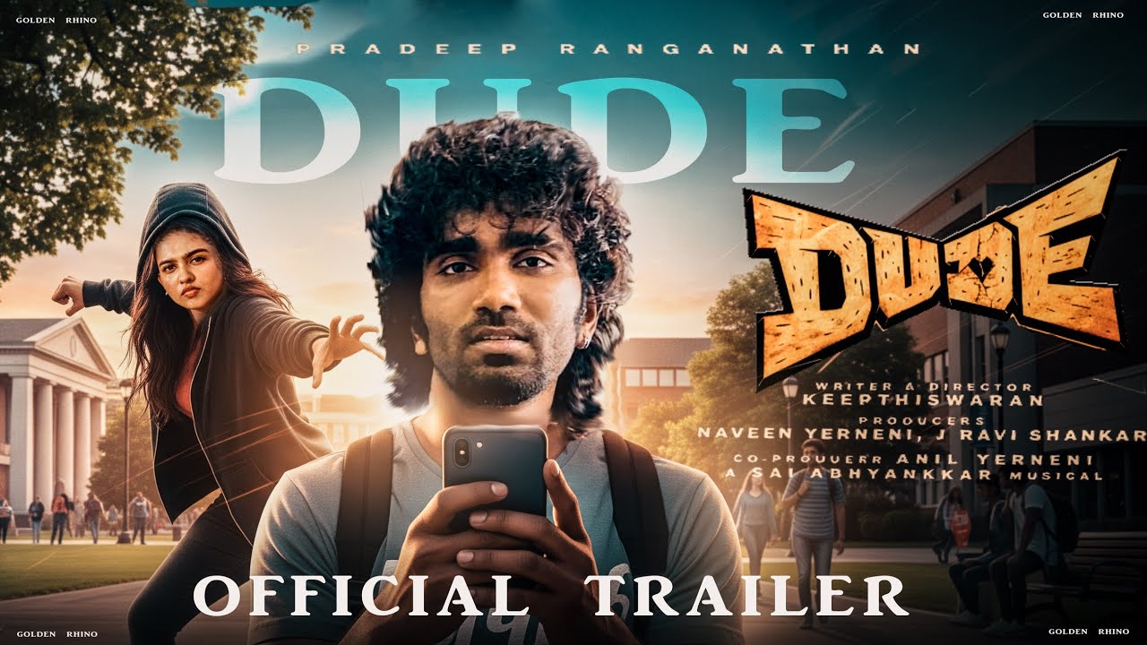 Dude - Official Trailer | Pradeep Ranganathan | Mamitha Baiju | Sai Abhyankkar | DUDE