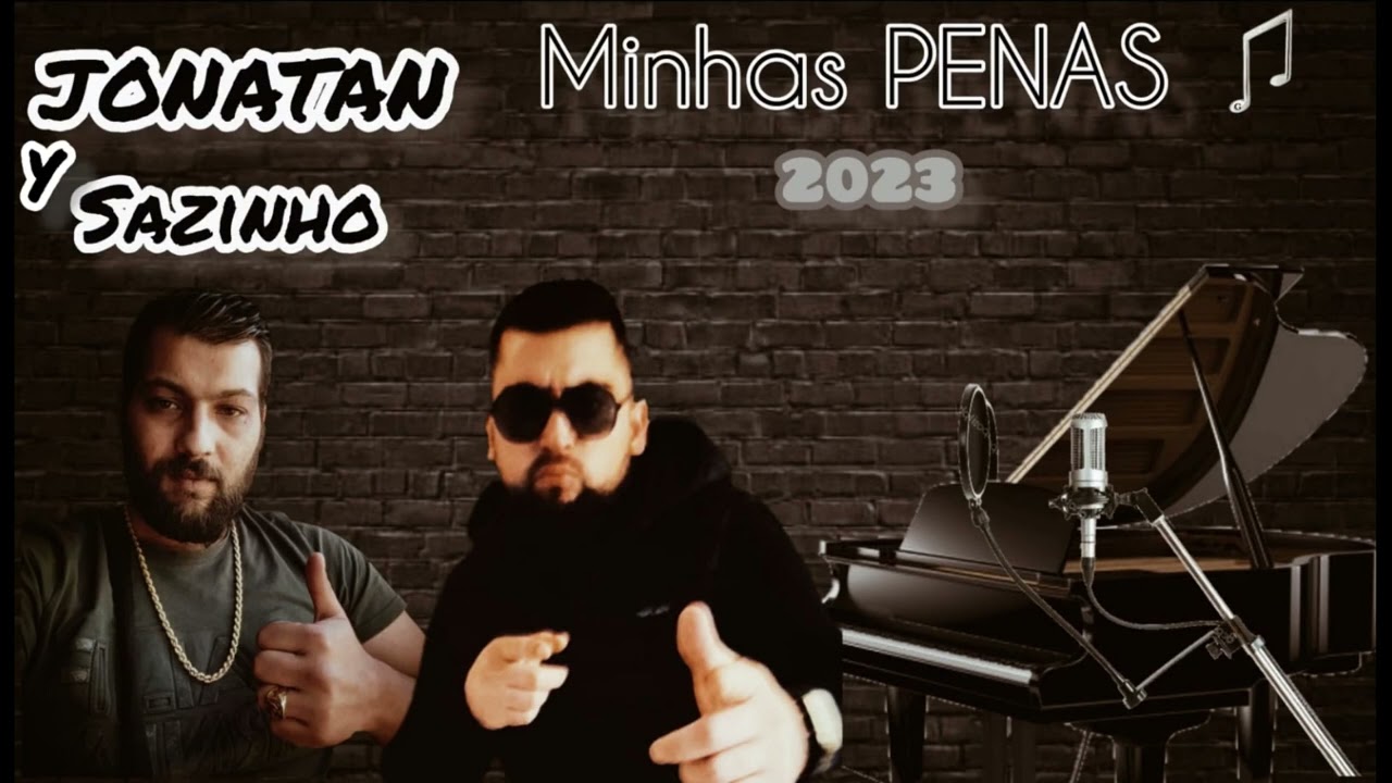 JONATAN e Sasinho 2023 As minhas penas#