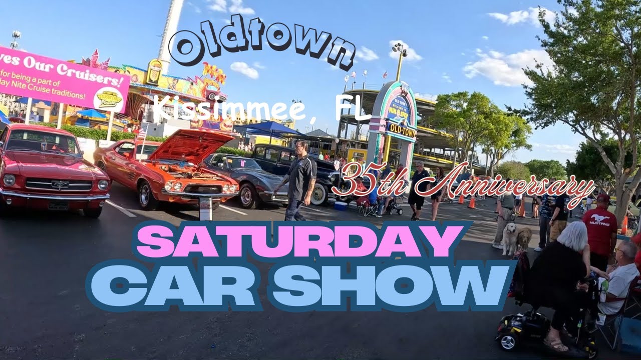 35th Anniversary Car Show and Cruise Old Town Kissimmee