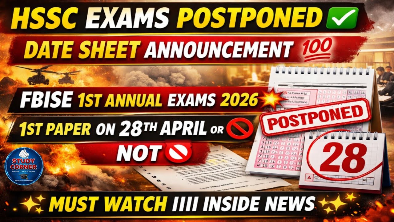 FBISE HSSC date sheet 2026 &bull; HSSC Exams Postponed ✅ Hssc Date Sheet 2026 &bull; Hssc Exams Expected Date
