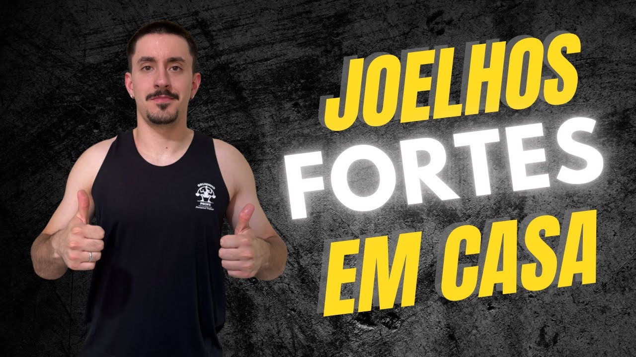Como FORTALECER os JOELHOS treinando em CASA