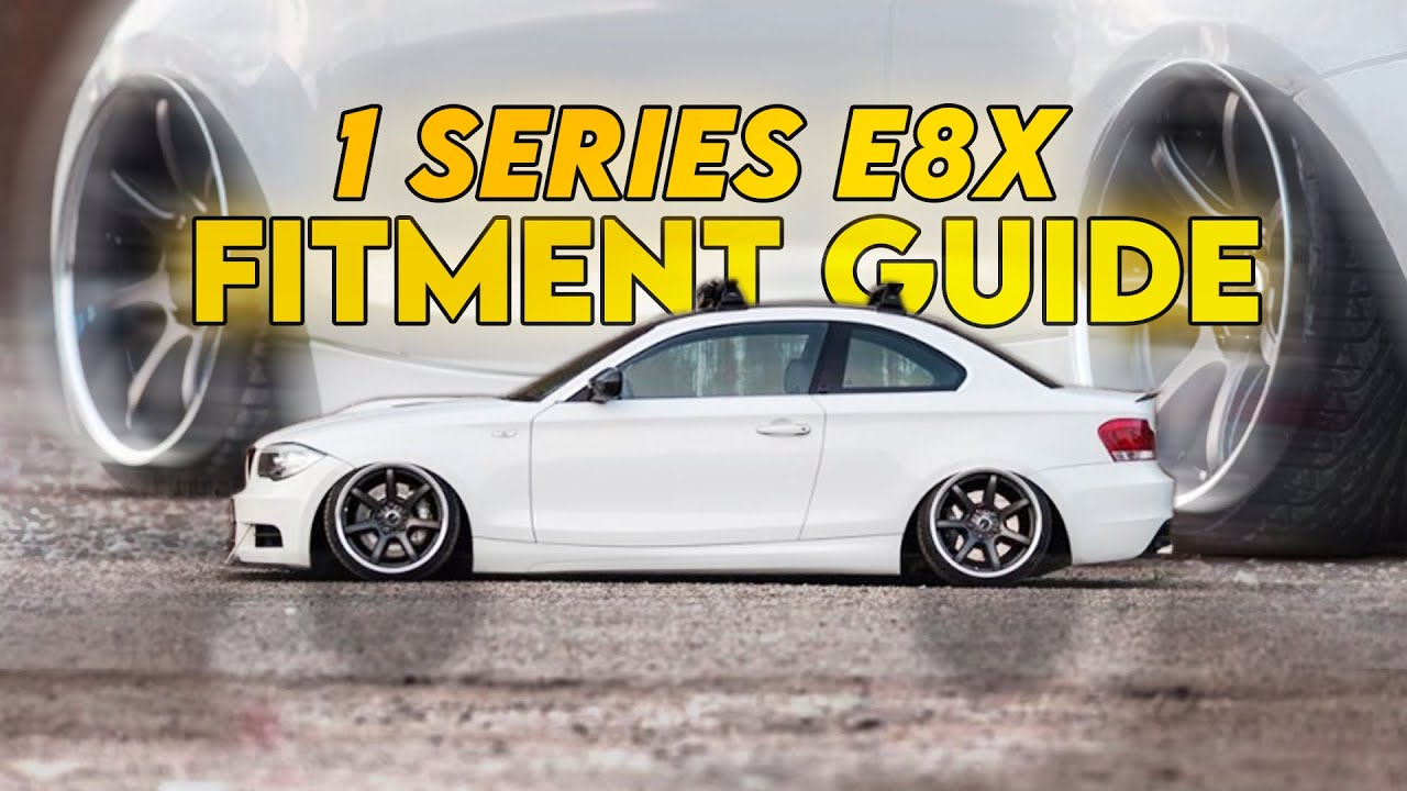 What Really Fits Your 2004-2011 BMW E8X 1 Series