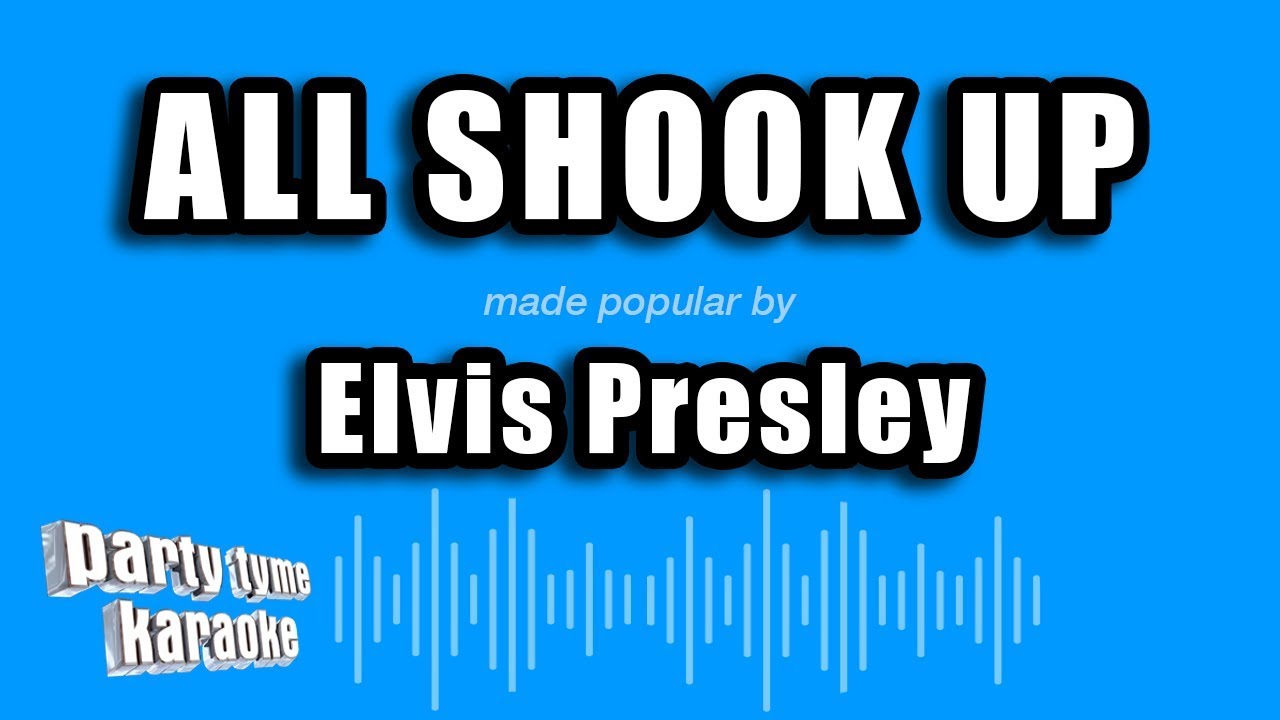 Elvis Presley - All Shook Up (Karaoke Version)