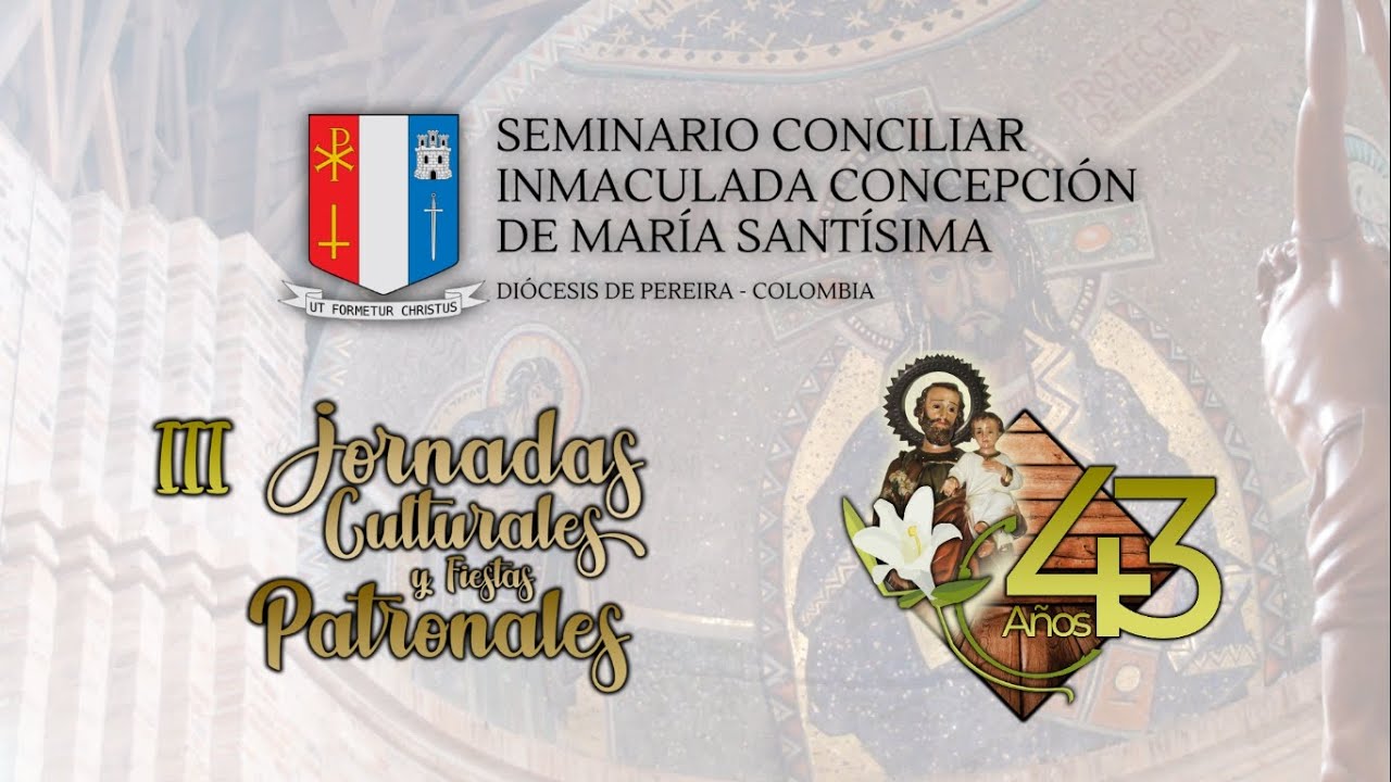 43 Aniversario - Seminario Conciliar de Pereira 2021
