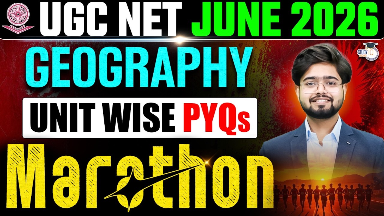 UGC NET JUNE 2026 | UGC NET GEOGRAPHY UNIT WISE PYQs Marathon