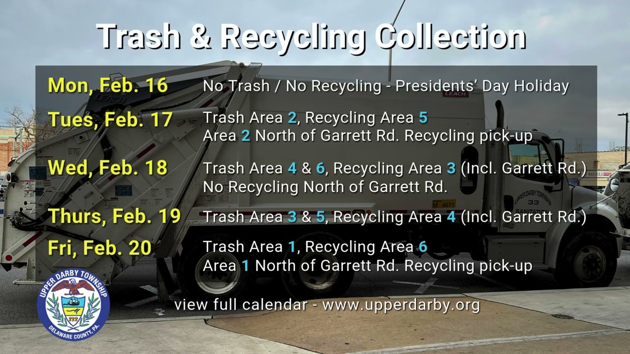 Week of Feb. 16, 2026 Trash & Recycling Collection Schedule Upper Darby Township