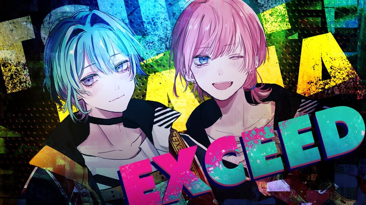 EXCEED / Eden（covered by つきはな / 皐月ユト✕橘花るい）
