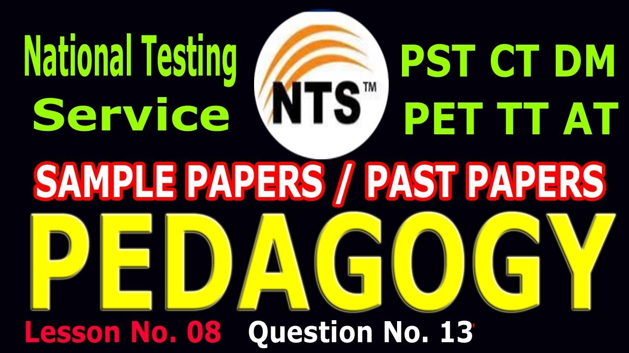 NTS Pedagogy Questions with Answer Q.No. 13 Lesson No. 08