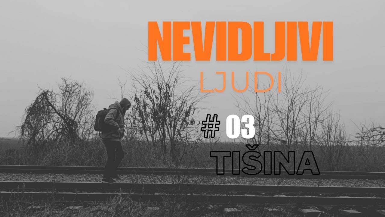 NEVIDLJIVI LJUDI - TIŠINA (Vebizoda 3)