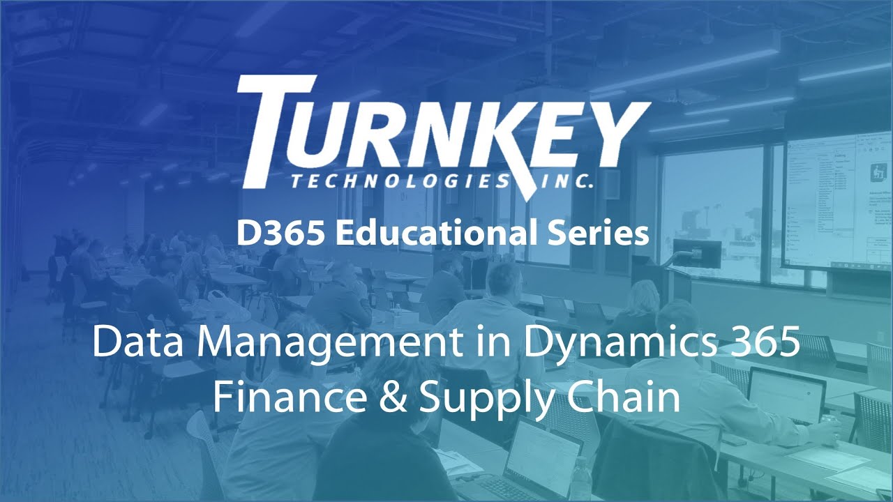 Data Management in Microsoft Dynamics 365 for Finance & Supply Chain (D365 Educational Series)