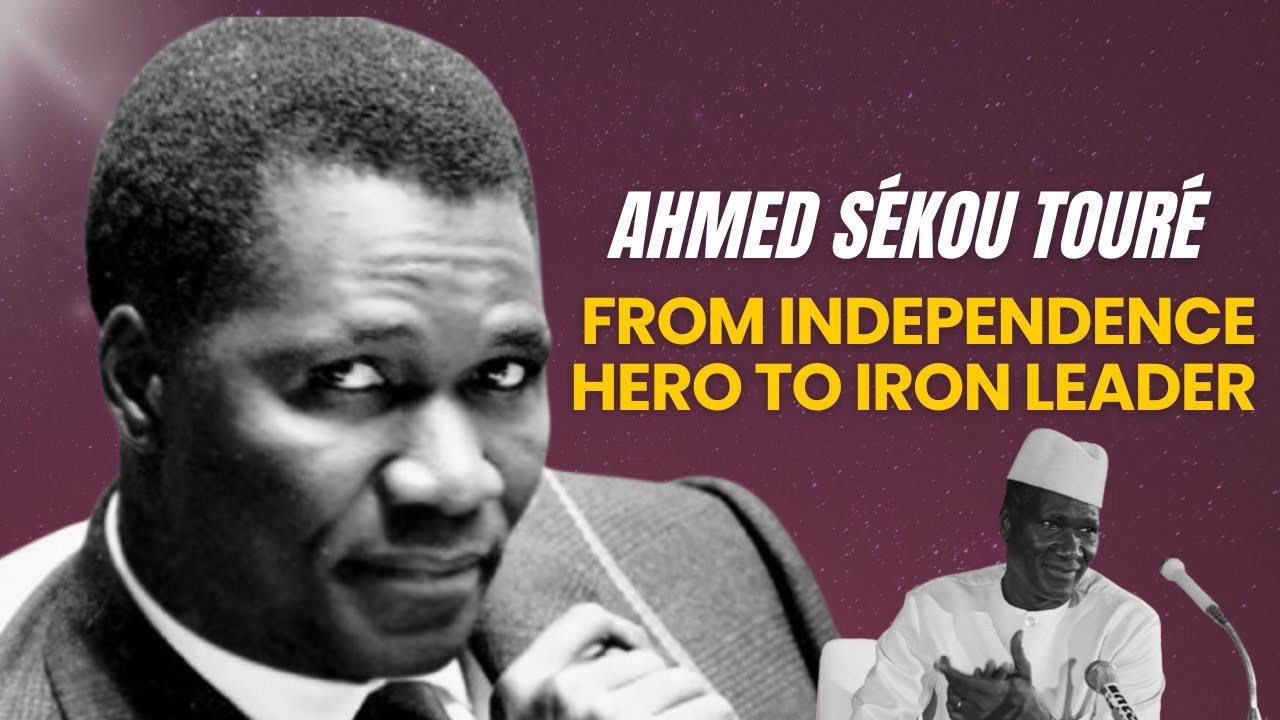 Ahmed S&eacute;kou Tour&eacute; Biography: Triumphs, Failures, and Lessons from Guinea&rsquo;s First President