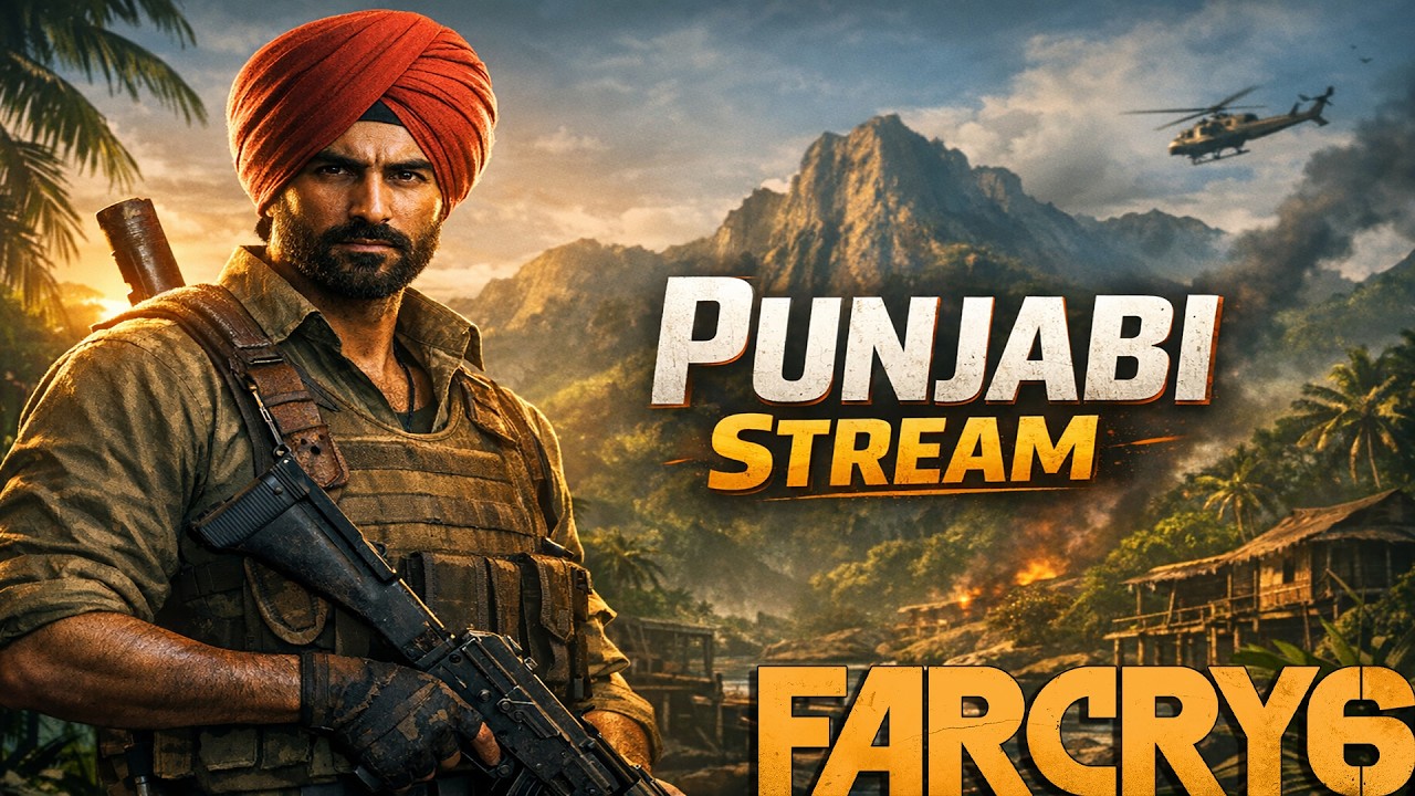 Far cry 6 Punjabi Stream PT14 hor kinni k reh gyi eh game?