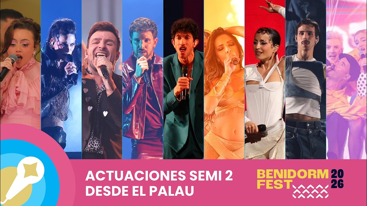 Actuaciones Semifinal 2 del Benidorm Fest 2026 desde el Palau