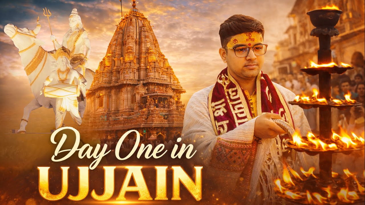 Day one in Ujjain- Yaha Bina Bulave ke nhi aa sakte