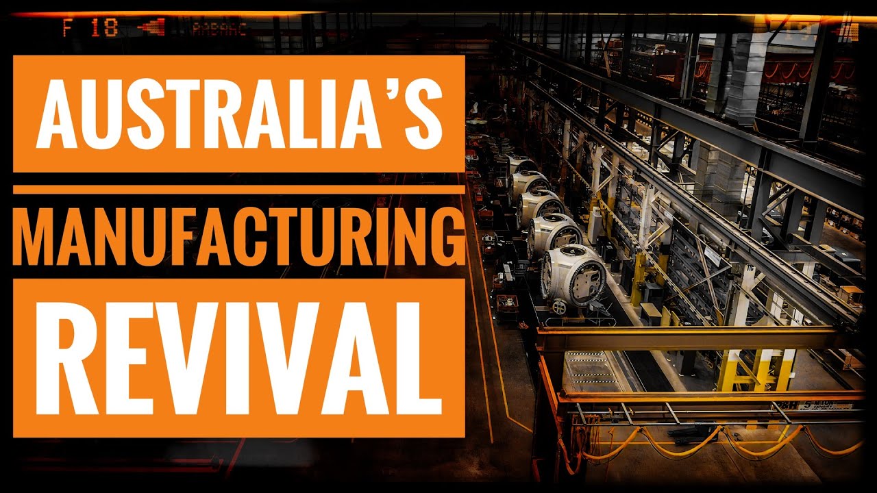Australia's Manufacturing Revival