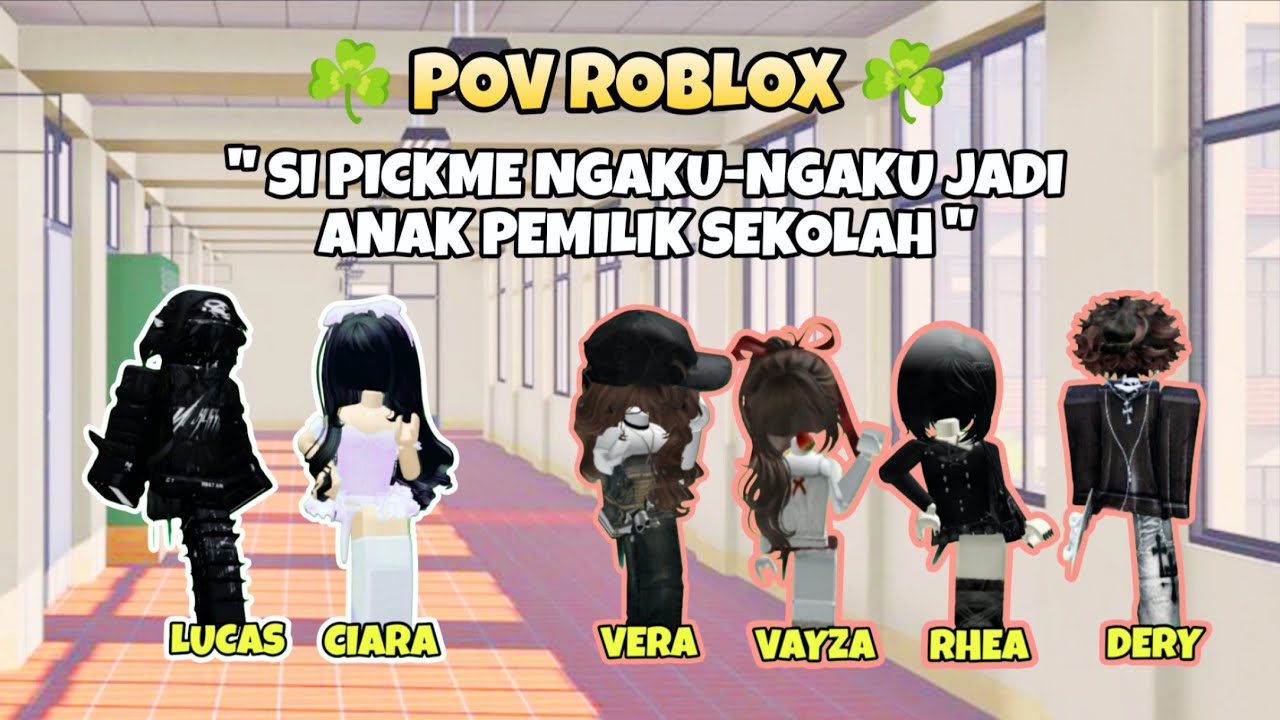 PICKME NGAKU-NGAKU JADI ANAK PEMILIK SEKOLAH | POV PERCAKAPAN ROBLOX #dramaroblox #povroblox