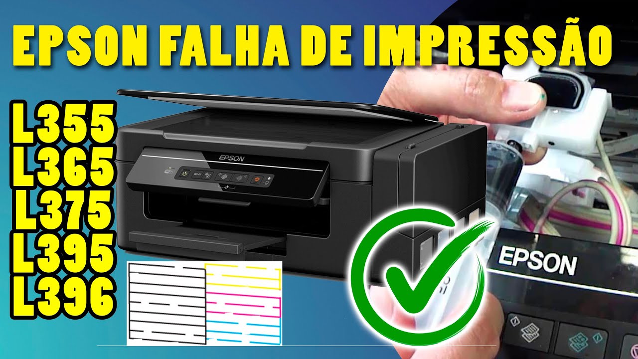 Impressora Epson com  Falha de impressão L355, L365, L375, L395 L396  (COMO RESOLVER)