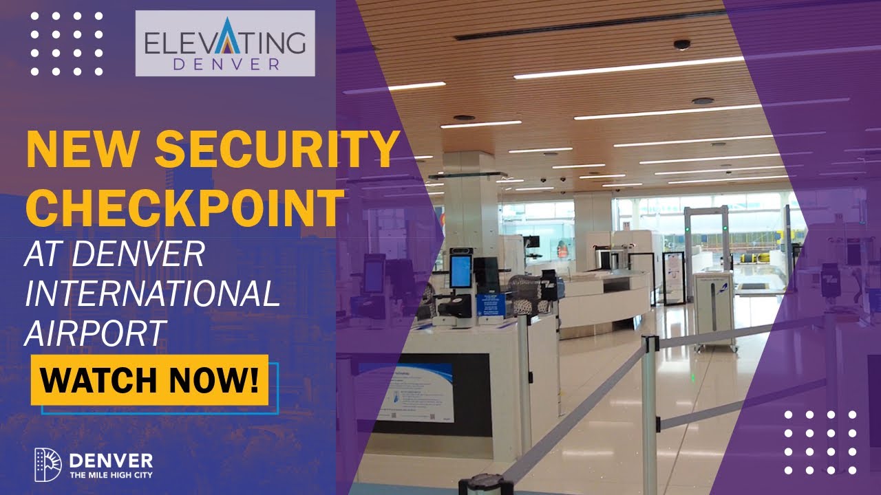 New Denver International Airport Security Checkpoint Opening Soon!