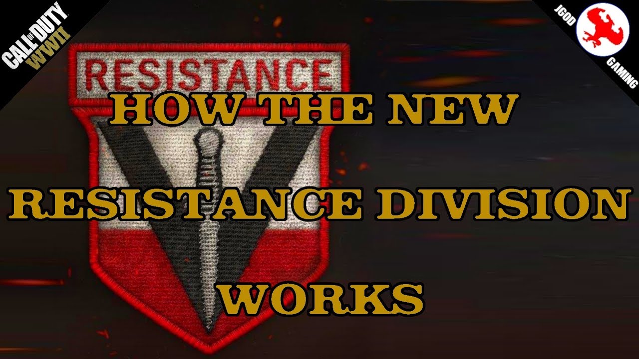 HOW THE NEW RESISTANCE DIVISION IN CALL OF DUTY WORLD WAR 2 WORKS
