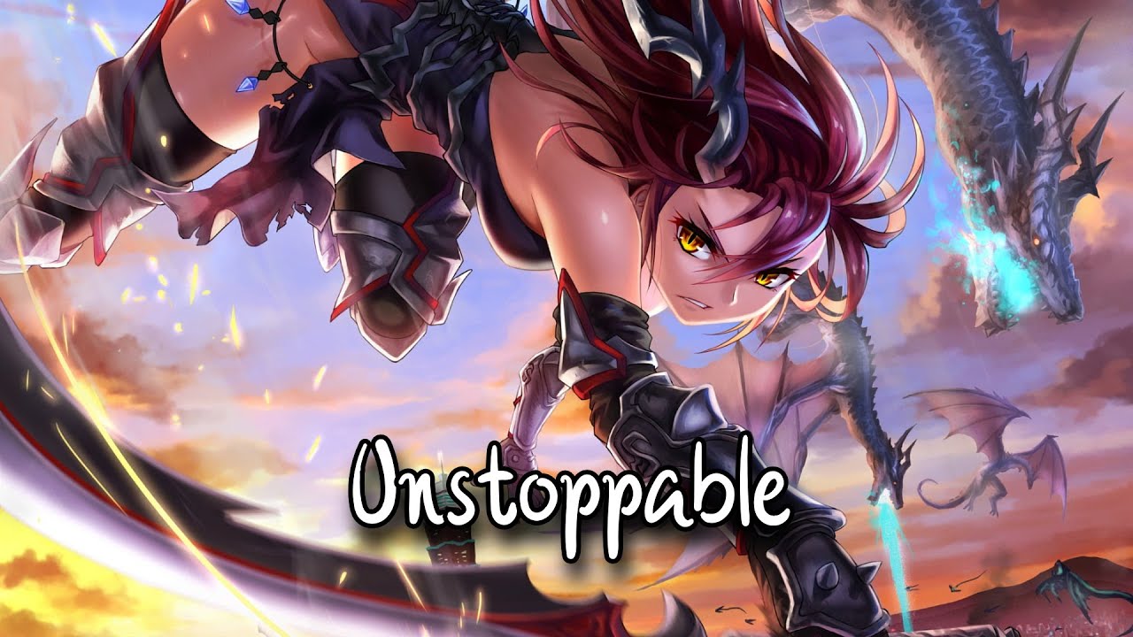 Nightcore - Unstoppable [ONLAP] || Aaronier0O