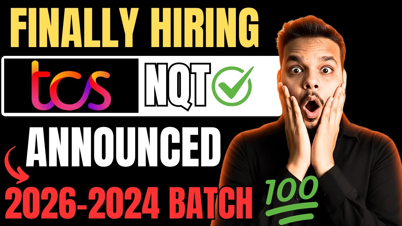 Finally TCS NQT Hiring Announced | TCS Free NQT 2026, 2025, 2024 Batch | Off Campus Drive
