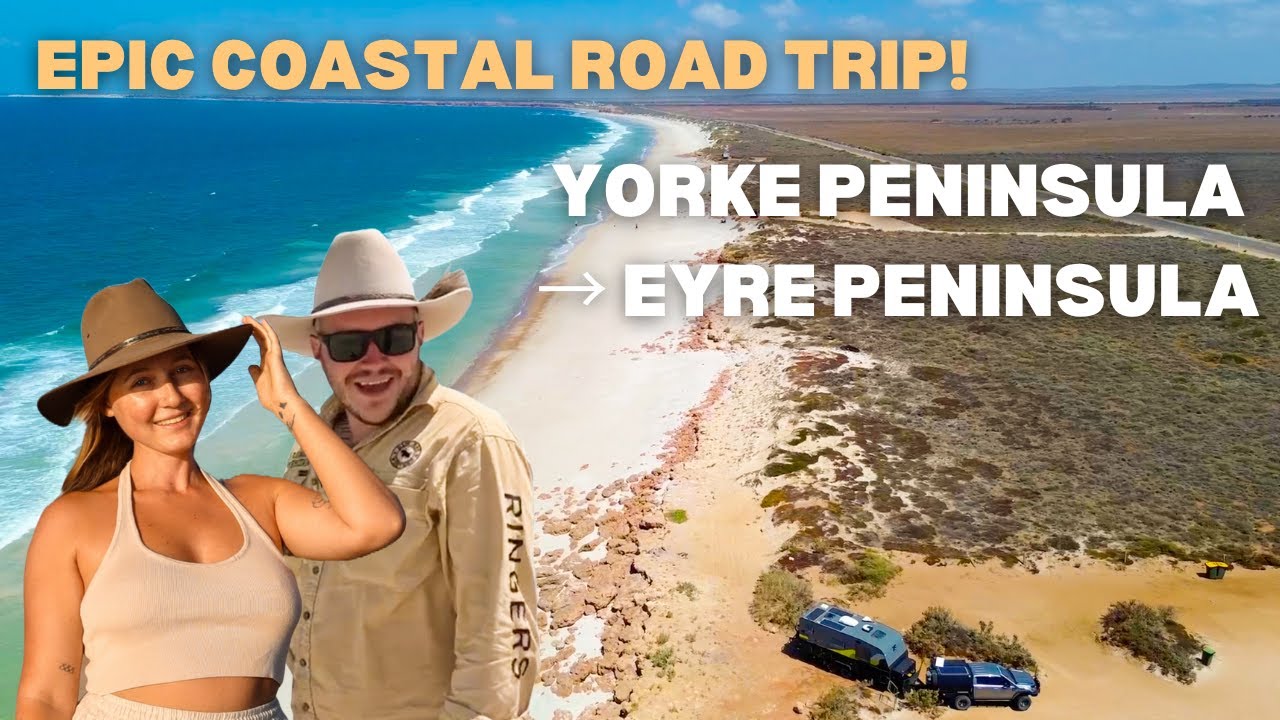 Yorke to Eyre Peninsula by Caravan: Our Top Spots